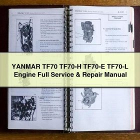 YANMAR TF70 TF70-H TF70-E TF70-L Engine Full Service & Repair Manual