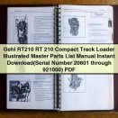 Gehl RT210 Compact Track Loader Illustrated Master Parts List Manual (Serial Number 20601 through 921000)