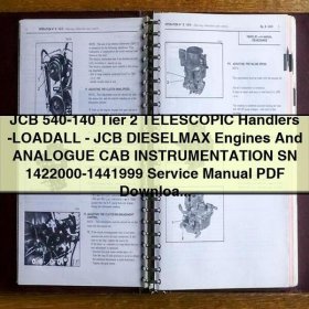 JCB 540-140 Tier 2 TELESCOPIC Handlers -LOADALL- JCB DIESELMAX Engines Service Repair Manual