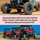 Kawasaki Mule 2500 2510 2520 KAF620 Utility Vehicle 1993-2003 Service Repair Workshop Manual