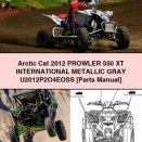 Arctic Cat 2012 PROWLER 550 XT INTERNATIONAL METALLIC GRAY U2012P2O4EOSS [Parts Manual]