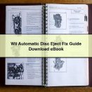 Wii Automatic Disc Eject Fix Guide eBook