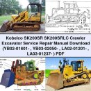 Kobelco SK200SR SK200SRLC Crawler Excavator Service Repair Manual (YB02-01601- YB03-02050- LA02-01201- LA03-01237- )