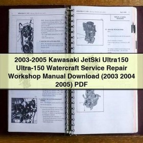 2003-2005 Kawasaki JetSki Ultra150 Ultra-150 Watercraft Service Repair Workshop Manual (2003 2004 2005)