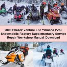 2008 Phazer Venture Lite Yamaha PZ50 Snowmobile Factory Supplementary Service Repair Workshop Manual