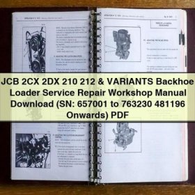 JCB 2CX 2DX 210 212 & Variants Backhoe Loader Service Repair Workshop Manual - Download PDF