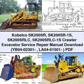 Kobelco SK200SR SK200SR-1S SK200SRLC SK200SRLC-1S Crawler Excavator Service Repair Manual (YB04-02301- LA04-01501- )