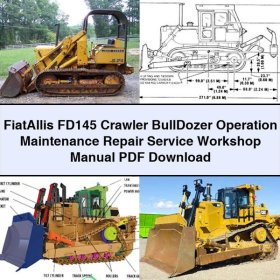 FiatAllis FD145 Crawler BullDozer Operation Maintenance Repair Service Workshop Manual PDF Download