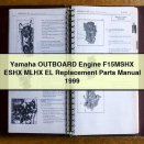 Yamaha OUTBOARD Engine F15MSHX ESHX MLHX EL Replacement Parts Manual 1999