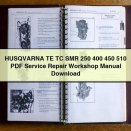 HUSQVARNA TE TC SMR 250 400 450 510 Service Repair Workshop Manual