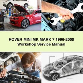 ROVER Mini MK MARK 7 1996-2000 Workshop Service Repair Manual