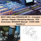 Best 2005 Jeep WRANGLER TJ-Complete Service/Repair/Workshop Manual-PDF ( MASSIVE Manual-OVER 2000+ PAGES )