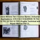 IVECO Motors Tier 2 Cursor Series (Industrial Applications: C78 C10 C13 G-DRIVE 78 TE2 13 TE1 13 TE2 13 TE3) Engine Technical and Repair Manual
