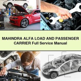 MAHINDRA ALFA LOAD And PASSENGER CARRIER Full Service Repair Manual