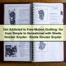 Get Addicted to Free-Motion Quilting: Go from Simple to Sensational with Sheila Sinclair Snyder-Sheila Sinclair Snyder