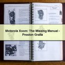 Motorola Xoom: The Missing Manual-Preston Gralla