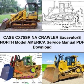 CASE CX75SR NA Crawler ExcavatorS NORTH Model AMERICA Service Repair Manual
