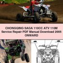 CHONGQING SAGA 110CC ATV 110M Service Repair Manual 2005 ONWARD