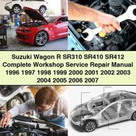 Suzuki Wagon R SR310 SR410 SR412 Complete Workshop Service Repair Manual 1996-2007