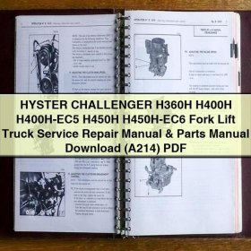 HYSTER CHALLENGER H360H H400H H400H-EC5 H450H H450H-EC6 Fork Lift Truck Service Repair Manual & Parts Manual (A214)