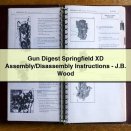 Gun Digest Springfield XD Assembly/Disassembly Instructions-J.B. Wood