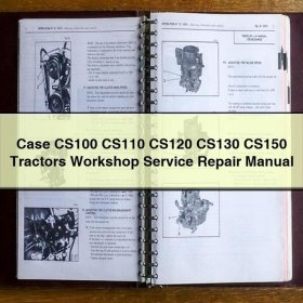 Case CS100 CS110 CS120 CS130 CS150 Tractors Workshop Service Repair Manual