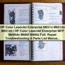 HP Color LaserJet Enterprise M651n M651dn M651xh/HP Color LaserJet Enterprise MFP M680dn M680f M680z Full Repair Troubleshooting & Parts List Manual