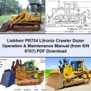 Liebherr PR754 Litronic Crawler Dozer Operation & Maintenance Manual (from S/N 9707)