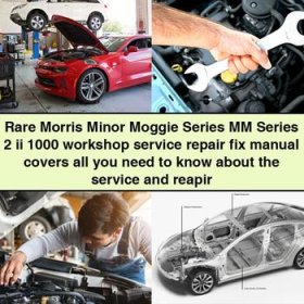 Morris Minor MM Series 2 ii 1000 Workshop Service Repair Manual