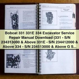 Bobcat 331 331E 334 Excavator Service Repair Manual (G Series)