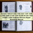 Yamaha 100A, E115A, 115B, 115C, 115F, 115X, 130B, L130B, 140B, C115X, S115X, B115X, 130X, S130X, L130X Outboard Service Repair Workshop Manual PDF