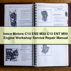 Iveco Motors C13 ENS M33 C13 ENT M50 Engine Workshop Service Repair Manual