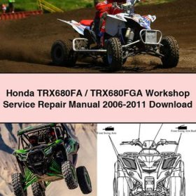 Honda TRX680FA/TRX680FGA Workshop Service Repair Manual 2006-2011