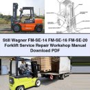 Still Wagner FM-SE-14 FM-SE-16 FM-SE-20 Forklift Service Repair Workshop Manual Download PDF
