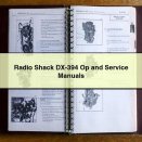 Radio Shack DX-394 Op and Service Repair Manuals