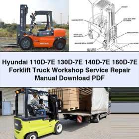 Hyundai 110D-7E 130D-7E 140D-7E 160D-7E Forklift Truck Workshop Service Repair Manual