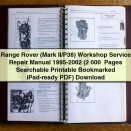 Range Rover (Mark II/P38) Workshop Service Repair Manual 1995-2002 (2 000+ Pages Searchable Bookmarked iPad-ready)