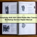 Simplicity 4040 4041 9020 Power Max Tractor Workshop Service Repair Manual Download PDF
