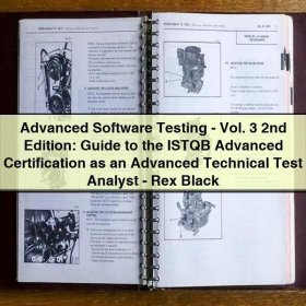 Advanced Software Testing-Vol. 3 2nd Edition: Guide to the ISTQB Advanced Certification as an Advanced Technical Test Analyst by Rex Black