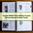 Yamaha M2500 Series Mixing Console Service Repair Manual/Guide