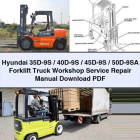 Hyundai 35D-9S/40D-9S/45D-9S/50D-9SA Forklift Truck Workshop Service Repair Manual