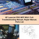 HP LaserJet PRO MFP M521 Full: Troubleshooting Manual Repair Manual Parts List
