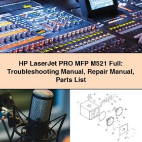 HP LaserJet PRO MFP M521 Full: Troubleshooting Manual Repair Manual Parts List
