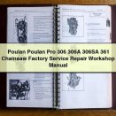 Poulan Poulan Pro 306 306A 306SA 361 Chainsaw Factory Service Repair Workshop Manual