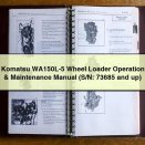 Komatsu WA150L-5 Wheel Loader Operation & Maintenance Manual (S/N: 73685 and up)