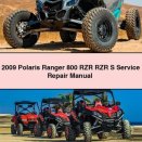 2009 Polaris Ranger 800 RZR RZR S Service Repair Manual