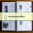 Viral Marketing Riches