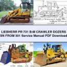 LIEBHERR PR 731 B-M Crawler DOZERS SN FROM 301 Service Repair Manual