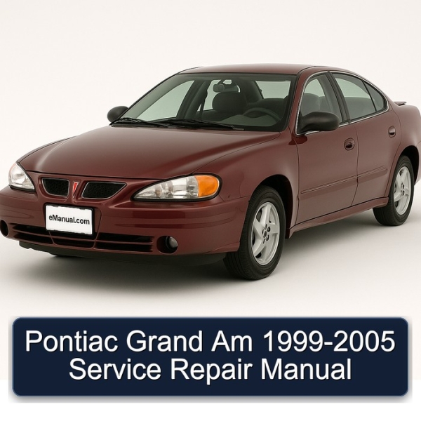 Pontiac Grand Am 1999-2005 Service Repair Manual
