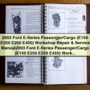 2003 Ford E-Series Passenger/Cargo (E150 E250 E450) Workshop Repair & Service Manual